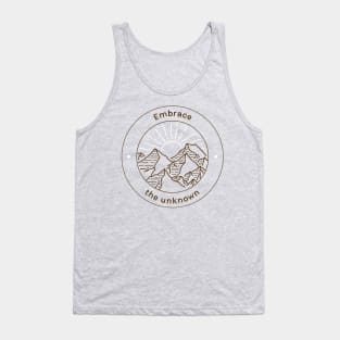 embrace the unknown Tank Top